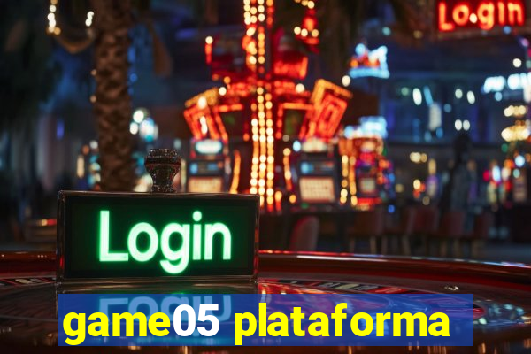 game05 plataforma